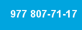 977 807-71-17
